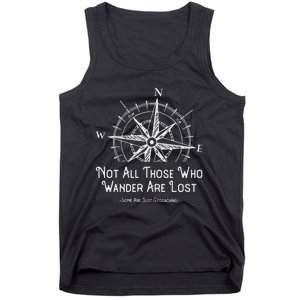 Not All Those Who Wander Are Lost Funny Geocaching Gift Tank Top