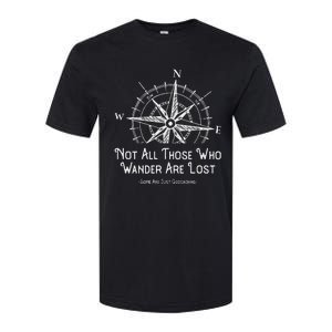 Not All Those Who Wander Are Lost Funny Geocaching Gift Softstyle CVC T-Shirt