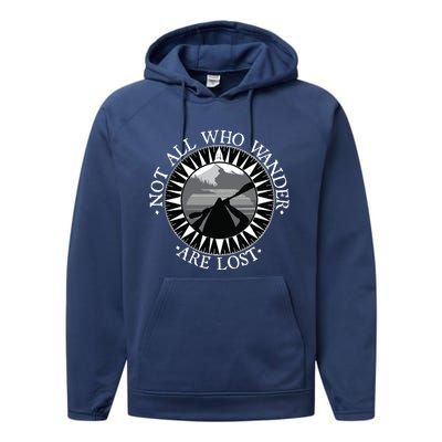 Not All Those Who Wander Are Lost Kayak Kayaking Gift Performance Fleece Hoodie