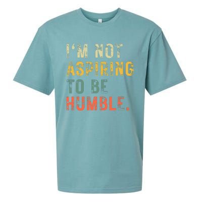 Not Aspiring To Be Humble Vintage Sueded Cloud Jersey T-Shirt