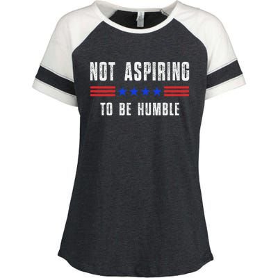 Not Aspiring To Be Humble Enza Ladies Jersey Colorblock Tee