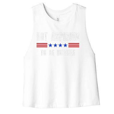 Not Aspiring To Be Humble Women's Racerback Cropped Tank