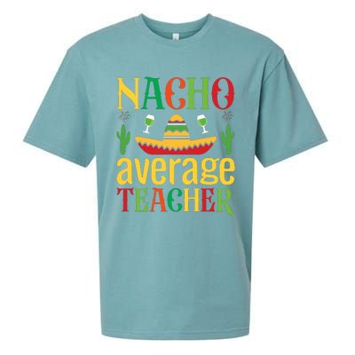 Nacho Average Teacher Sueded Cloud Jersey T-Shirt