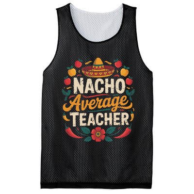 Nacho Average Teacher Apple Cinco De Mayo Teacher Women Mesh Reversible Basketball Jersey Tank