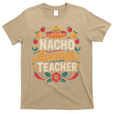 Nacho Average Teacher Apple Cinco De Mayo Teacher Women T-Shirt