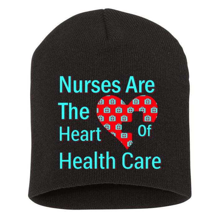 Nurses Are The Heart Of Health Care Short Acrylic Beanie