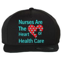 Nurses Are The Heart Of Health Care Wool Snapback Cap