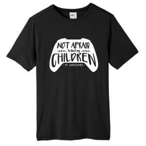 Not Afraid To Beat My Children At Video Games Tall Fusion ChromaSoft Performance T-Shirt