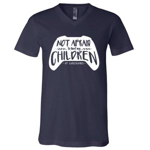 Not Afraid To Beat My Children At Video Games V-Neck T-Shirt