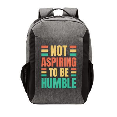 Not Aspiring To Be Humble Kamala Harris Vector Backpack
