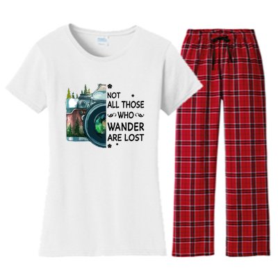 Not All Those Who Wander Are Lost Camera Women's Flannel Pajama Set