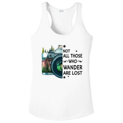 Not All Those Who Wander Are Lost Camera Ladies PosiCharge Competitor Racerback Tank