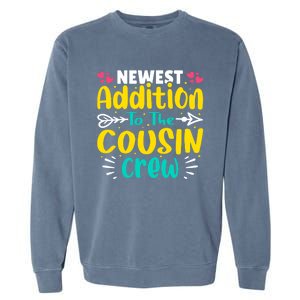 Newest Addition To The Cousin Crew Gift Garment-Dyed Sweatshirt