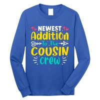 Newest Addition To The Cousin Crew Gift Long Sleeve Shirt