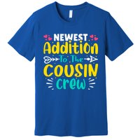 Newest Addition To The Cousin Crew Gift Premium T-Shirt