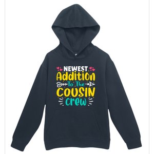 Newest Addition To The Cousin Crew Gift Urban Pullover Hoodie