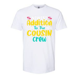 Newest Addition To The Cousin Crew Gift Softstyle CVC T-Shirt