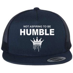 Not Aspiring To Be Humble Kamala Harris Feminist Message Flat Bill Trucker Hat