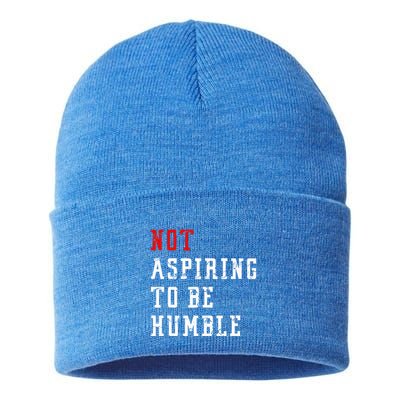 Not Aspiring To Be Humble Sustainable Knit Beanie