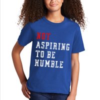 Not Aspiring To Be Humble Kids T-Shirt