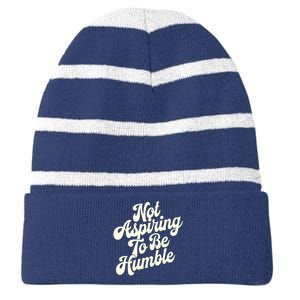 Not Aspiring To Be Humble Striped Beanie with Solid Band