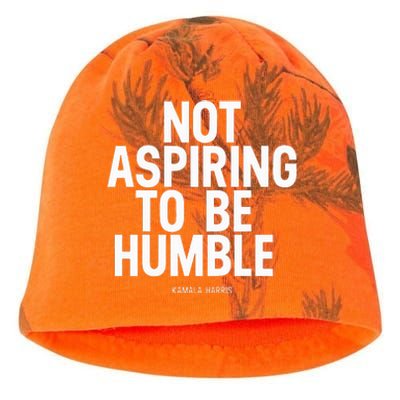 Not Aspiring To Be Humble Kamala Harris Kati - Camo Knit Beanie