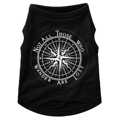 Not All Those Who Wander Are Lost Doggie Tank