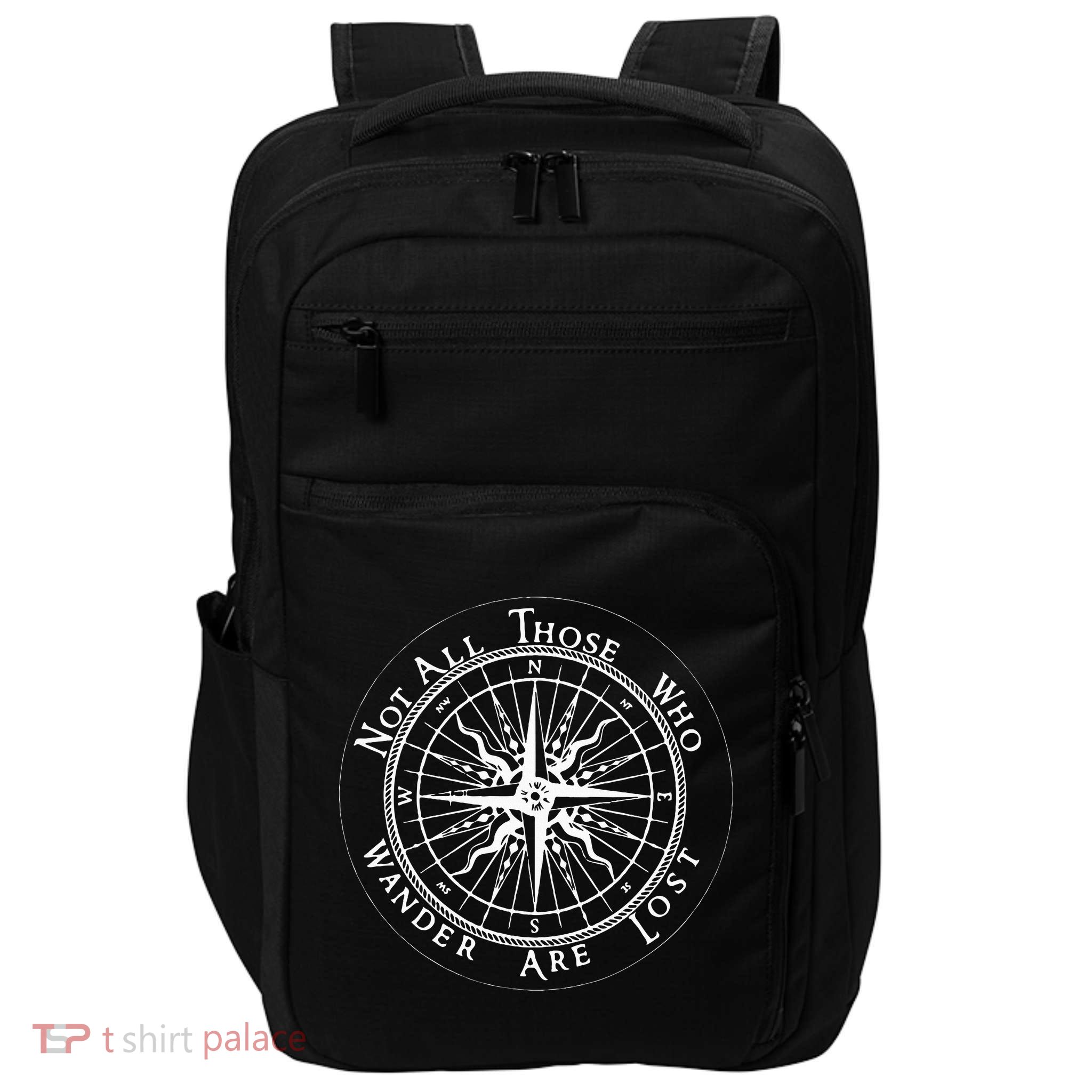 Not All Those Who Wander Are Lost Impact Tech Backpack