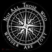 Not All Those Who Wander Are Lost Bag