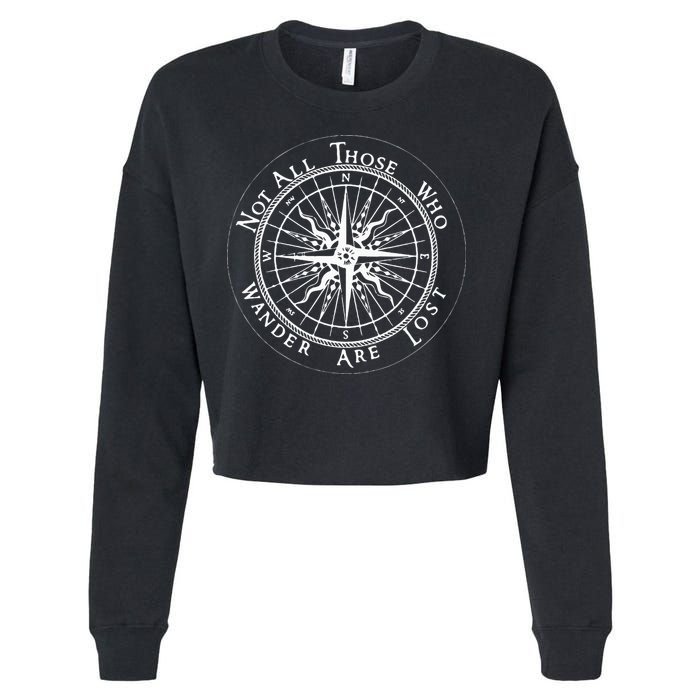 Not All Those Who Wander Are Lost Cropped Pullover Crew