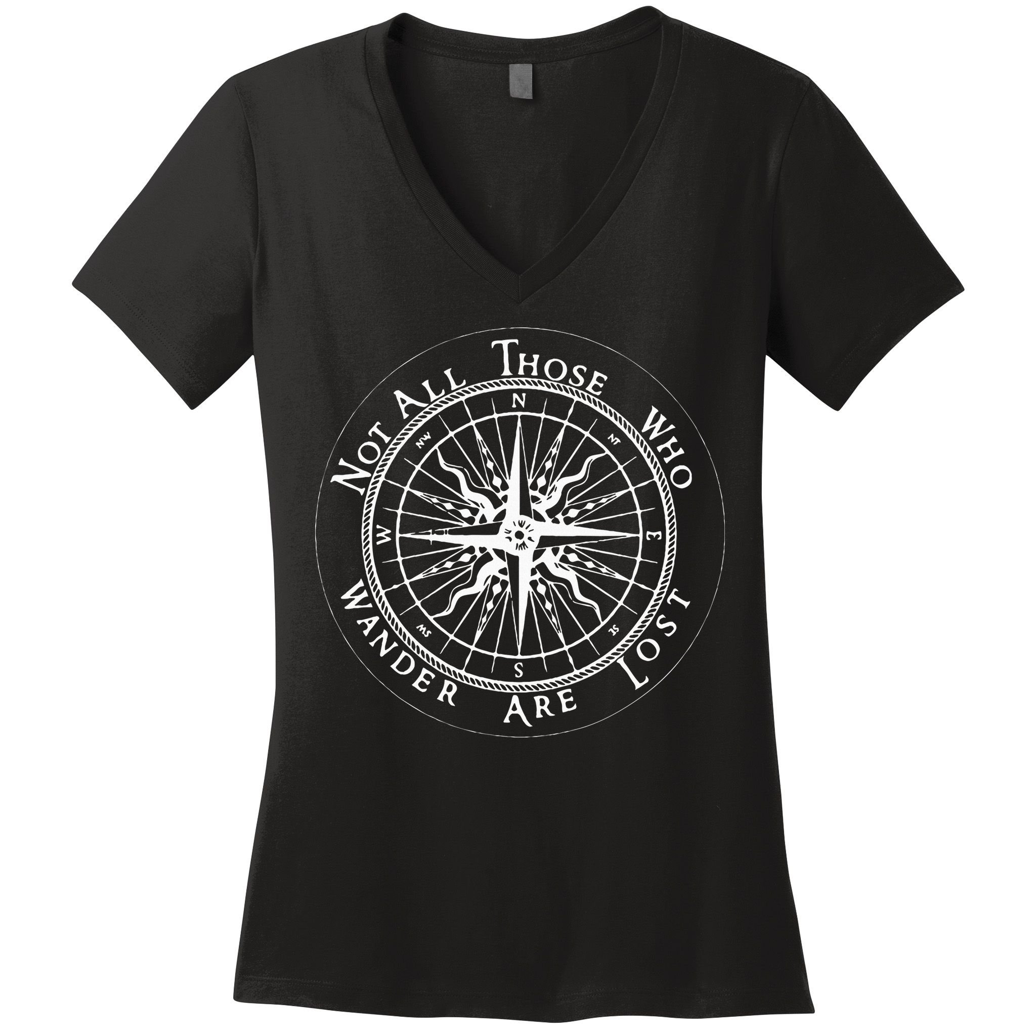 Not All Those Who Wander Are Lost Women's V-Neck T-Shirt