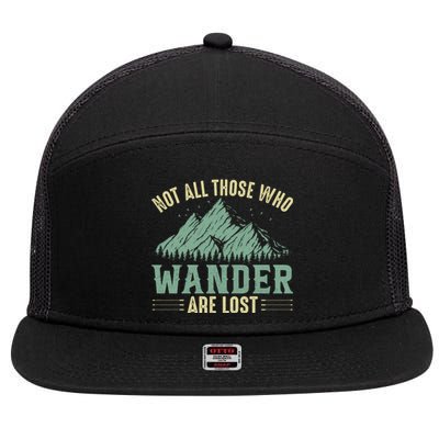 Not All Those Who Wander Are Lost Camping Quotes Vintage 7 Panel Mesh Trucker Snapback Hat