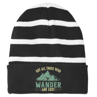 Not All Those Who Wander Are Lost Camping Quotes Vintage Striped Beanie with Solid Band