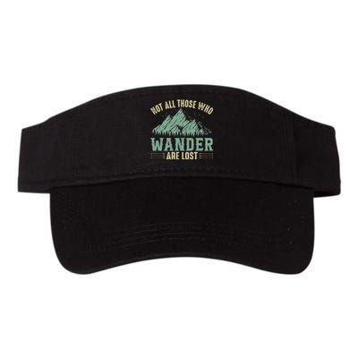 Not All Those Who Wander Are Lost Camping Quotes Vintage Valucap Bio-Washed Visor