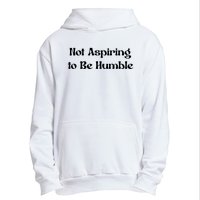 Not Aspiring To Be Humble Retro Kamala Harris Feminist Funny Urban Pullover Hoodie