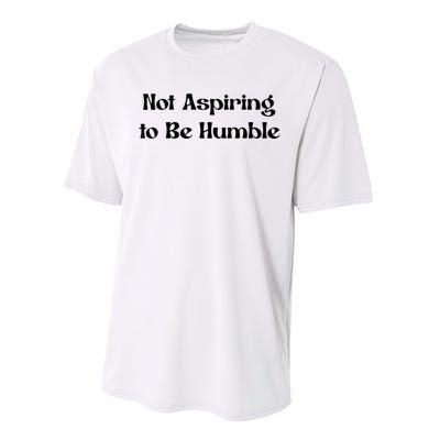 Not Aspiring To Be Humble Retro Kamala Harris Feminist Funny Performance Sprint T-Shirt