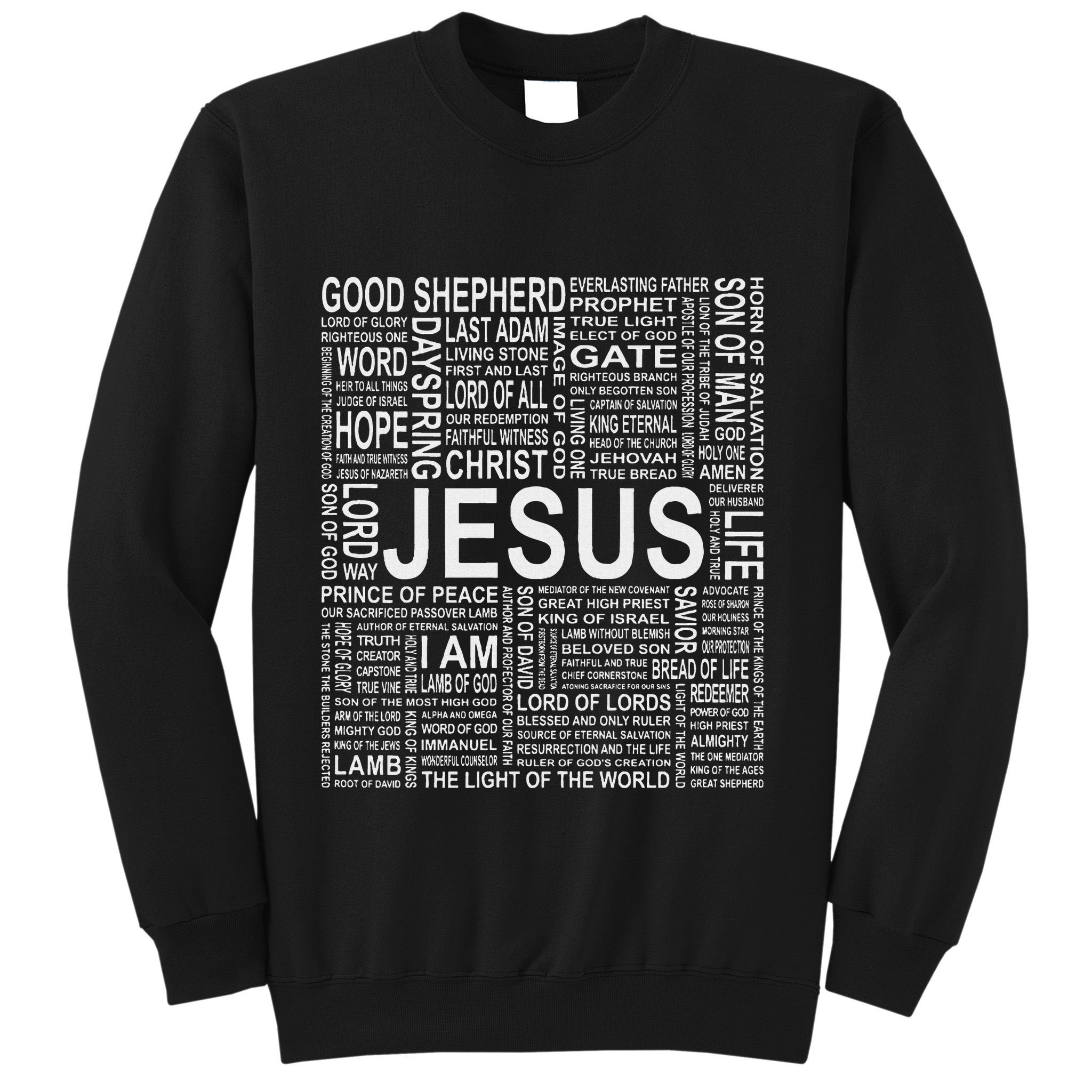Names And Titles Of Jesus Christian Sweatshirt