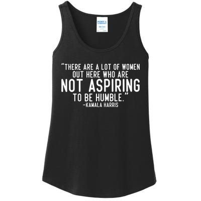 Not Aspiring To Be Humble Kamala Harris Ladies Essential Tank