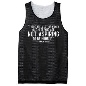 Not Aspiring To Be Humble Kamala Harris Mesh Reversible Basketball Jersey Tank