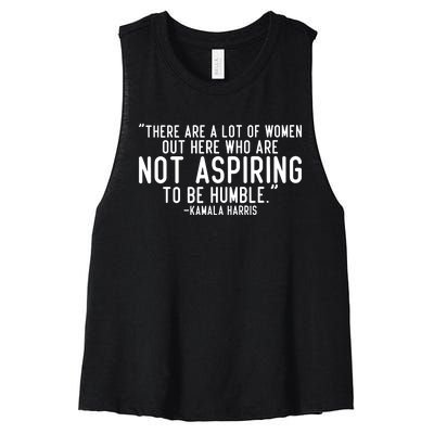 Not Aspiring To Be Humble Kamala Harris Women's Racerback Cropped Tank