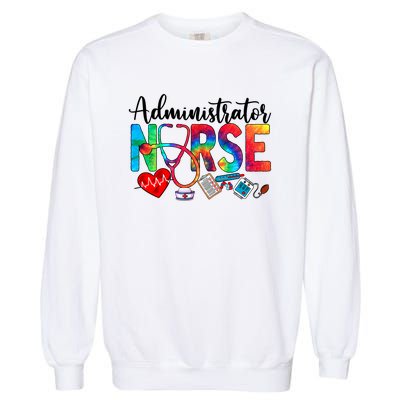 Nursing Administrator Tie Dye Love Heart Stethoscope Nurse Cute Gift Garment-Dyed Sweatshirt