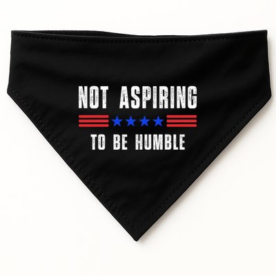 Not Aspiring To Be Humble USA-Made Doggie Bandana