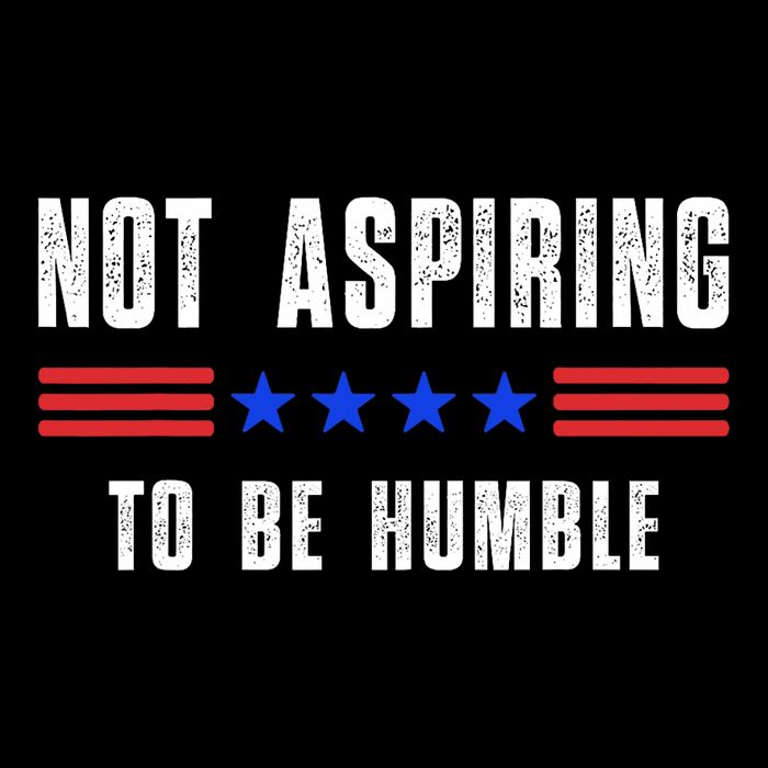 Not Aspiring To Be Humble Drawstring Bag
