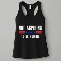 Not Aspiring To Be Humble Womens Tank Top