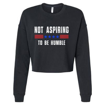 Not Aspiring To Be Humble Cropped Pullover Crew