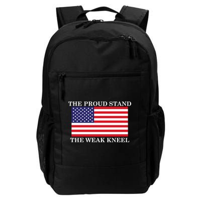 National Anthem The Proud Stand The Weak Kneel Backpack