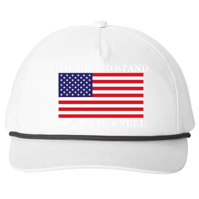 National Anthem The Proud Stand The Weak Kneel Snapback Five-Panel Rope Hat