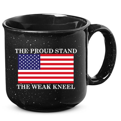 National Anthem The Proud Stand The Weak Kneel 15oz Campfire Ceramic Mug