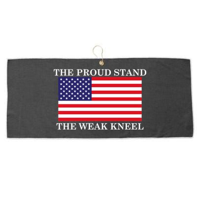 National Anthem The Proud Stand The Weak Kneel Large Microfiber Waffle Golf Towel