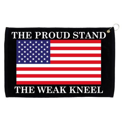 National Anthem The Proud Stand The Weak Kneel Grommeted Golf Towel